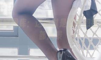 南鸽美腿图库：这绝对是你不想错过的腿部风景
